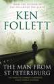 The Man from St Petersburg, Ken Follett 