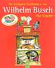 Die lustigsten Geschichten von Wilhelm Busch fur Kinder, Wilhelm Busch 