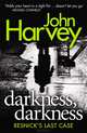 Darkness, Darkness, John Harvey 
