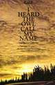 I Heard the Owl Call My Name, Margaret Craven 
