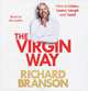 The Virgin Way: How to Listen, Learn, Laugh and Lead (аудиокнига на 3 CD), Richard Branson 
