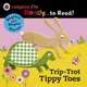 Trip-Trot Tippy-Toes, 