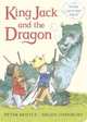 King Jack and the Dragon, Bently Peter 