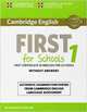 Cambridge English First for Schools 1 for Revised Exam from 2015 Student's Book without Answers: Authentic Examination Papers from Cambridge English Language Assessment, 