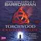 Torchwood: Exodus Code (аудиокнига MP3 на 8 CD), John Barrowman, Carole E. Barrowman 