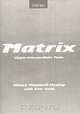 Matrix. Upper-Intermediate Tests, Hilary Maxwell-Hyslop, Kathy Gude 