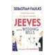 Jeeves and the Wedding Bells, Faulks Sebastian 