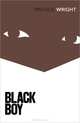 Black Boy: A Record of Childhood and Youth, Richard Wright 