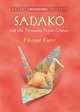 Sadako and the Thousand Paper Cranes, Coerr Eleanor 