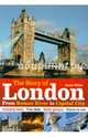 Story of London: From Roman River to Capital City, Bailey Jacqui 