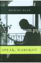 Speak, Nabokov, Maar Michael 