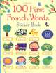 100 First French Words: Sticker Book, Brooks Felicity 