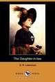 The Daughter-In-Law (Dodo Press), D. H. Lawrence 