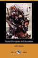 Moral Principles in Education (Dodo Press), Неизвестный автор 