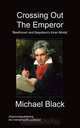 Crossing Out The Emperor, Michael Black 