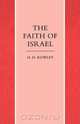 The Faith of Israel, H. H. Rowley 