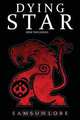 Dying Star Book Two, Samsun Lobe 