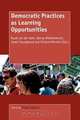 Democratic Practices as Learning Opportunities, 