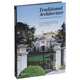 Traditional Architecture: Timeless Building for the Twenty-First Century, Alireza Sagharchi, Lucien Steil 