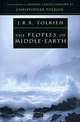 The Peoples of Middle-Earth, J. R. R. Tolkien 