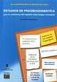 Estudios de pragmagramatica: Para la ensenanza del espanol como lengua extranjera, Manuel Marti Sanchez 