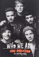 Who We Are: One Direction: Our Autobiography, 