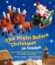 The Night Before Christmas in Crochet: The Complete Poem with Easy-to-Make Amigurumi Characters, Mitsuki Hoshi, Clement C. Moore 