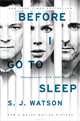 Before I Go To Sleep Movie Tie-in Edition: A Novel, S. J. Watson 