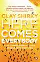Here Comes Everybody, Clay Shirky 