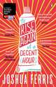 To Rise Again at a Decent Hour, Joshua Ferris 