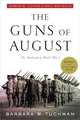 The Guns of August, Barbara W. Tuchman 
