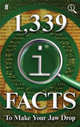 1,339 QI Facts to Make Your Jaw Drop, Lloyd John 