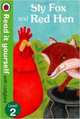 Sly Fox and Red Hen - Read it Yourself with Ladybird: Level 2, 