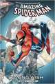 Spider-Man: Dying Wish, Slott Dan 