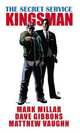 The Secret Service. Kingsman, Millar Mark 