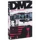 DMZ: The Deluxe Edition Book One, Brian Wood 