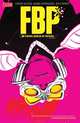 FBP: Federal Bureau of Physics. Volume 1: The Paradigm Shift, Oliver Simon 