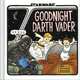 Goodnight Darth Vader, Brown Jeffrey 