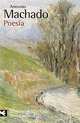 Antonio Machado. Poesia, Antonio Machado 
