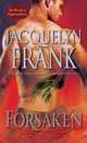 Forsaken, Jacquelyn Frank 