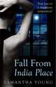 Fall From India Place, Samantha Young 