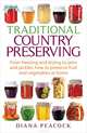 Traditional Country Preserving, Diana Peacock 