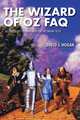 The Wizard of Oz FAQ: All That