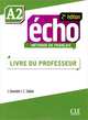 Echo A2: Methode de Francais, J. Girardet, C. Gibbe 