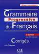Grammaire Progressive du Francais: Corriges, Odile Thievenaz 