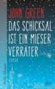 Das Schicksal Ist Ein Mieser Verrater, Green John 