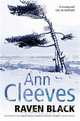 Raven Black, Ann Cleeves 