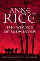 The Wolves of Midwinter, Rice, Anne 