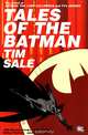 Tales of the Batman: Tim Sale, Alan Grant, James Robinson, Darwin Cooke, Kelley Puckett 