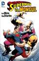 Superman vs. Mongul, Len Wein, Paul Levitz, Alan Moore 
